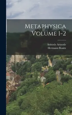 Metaphysica 1. - 2. zväzok - Metaphysica Volume 1-2