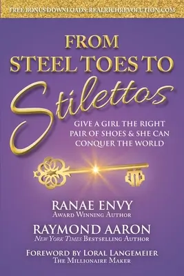 Z oceľových prstov na podpätkoch: Dajte dievčaťu ten správny pár topánok a môže dobyť svet - From Steel Toes To Stilettos: Give A Girl The Right Pair Of Shoes & She Can Conquer The World