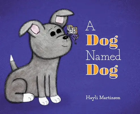Pes menom pes - A Dog Named Dog