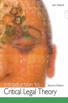 Úvod do kritickej právnej teórie - Introduction to Critical Legal Theory