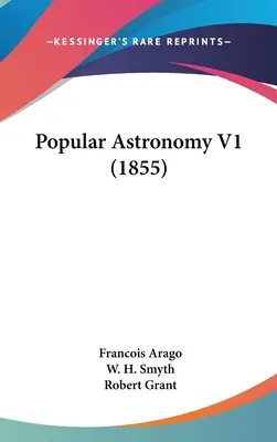 Populárna astronómia V1 (1855) - Popular Astronomy V1 (1855)