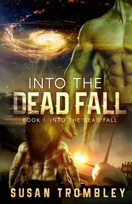 Do mŕtveho pádu - Into the Dead Fall