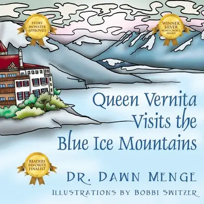 Kráľovná Vernita navštevuje Modré ľadové hory - Queen Vernita Visits the Blue Ice Mountains