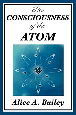 Vedomie atómu - The Consciousness of the Atom