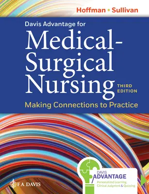 Davis Advantage for Medical-Surgical Nursing: Prepojenie s praxou - Davis Advantage for Medical-Surgical Nursing: Making Connections to Practice