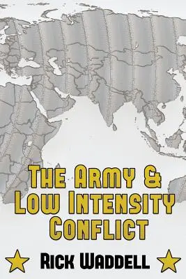 Armáda a konflikty nízkej intenzity - The Army and Low Intensity Conflict