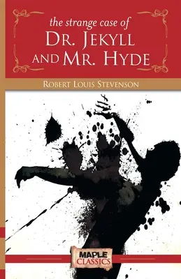 Podivný prípad doktora Jekylla a pána Hyda - The Strange Case of Dr. Jekyll and Mr. Hyde