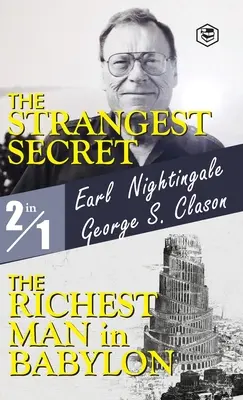 Najpodivnejšie tajomstvo a Najbohatší muž v Babylone - The Strangest Secret and The Richest Man in Babylon