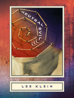 Neutrálne zlo ))) - Neutral Evil )))