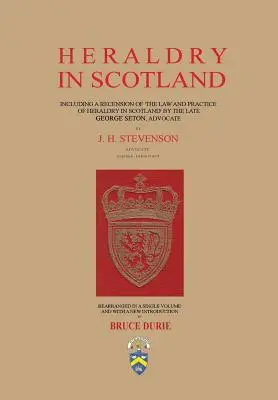 Heraldika v Škótsku - J. H. Stevenson - Heraldry in Scotland - J. H. Stevenson