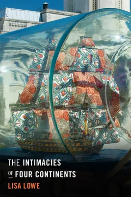 Intimity štyroch kontinentov - The Intimacies of Four Continents