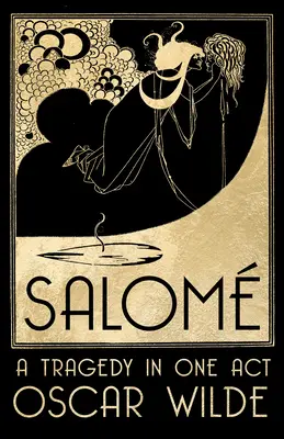 Salom: Tragédia v jednom dejstve - Salom: A Tragedy in One Act