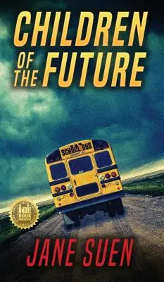Deti budúcnosti - Children of the Future