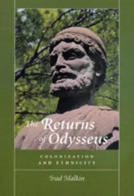 Odysseove návraty: Kolonizácia a etnicita - The Returns of Odysseus: Colonization and Ethnicity