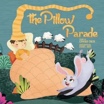 The Pillow Parade: Kniha pre deti na dobrú noc - The Pillow Parade: Children's Bedtime Book