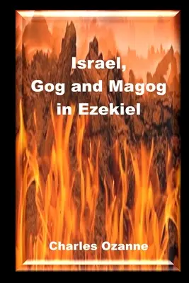 Izrael, Gog a Magog v Ezechielovi - Israel, Gog and Magog in Ezekiel