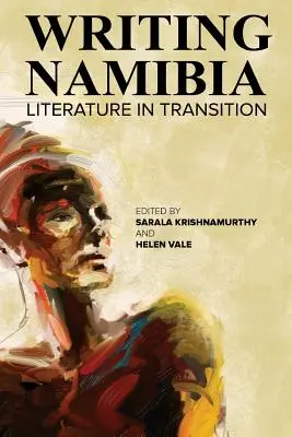Písanie Namíbie: Literatúra v prechode - Writing Namibia: Literature in Transition