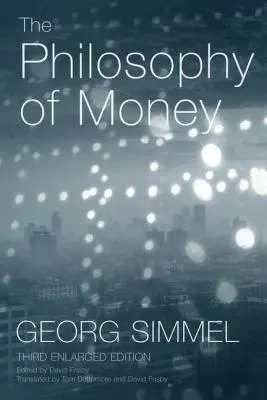 Filozofia peňazí - The Philosophy of Money