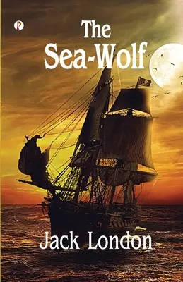 Morský vlk - The Sea Wolf