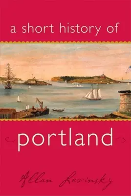 Krátke dejiny Portlandu - A Short History of Portland