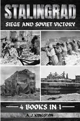 Stalingrad: Stalingrad: obliehanie a sovietske víťazstvo - Stalingrad: Siege And Soviet Victory