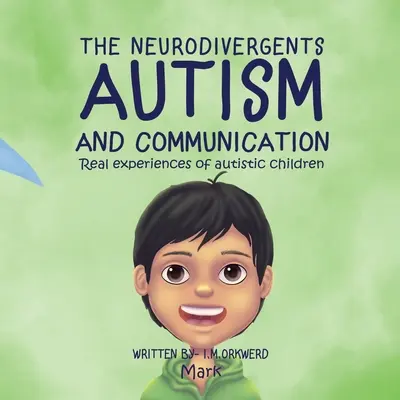 Autizmus a komunikácia: Mark - Autism & Communication: Mark