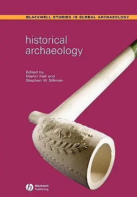 Historická archeológia - Historical Archaeology