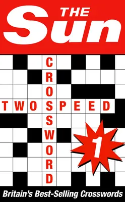 Slnko Dvojrýchlostná krížovka Kniha 1: 80 dvojrýchlostných krížoviek a krížoviek na kávu - The Sun Two-speed Crossword Book 1: 80 two-in-one cryptic and coffee time crosswords