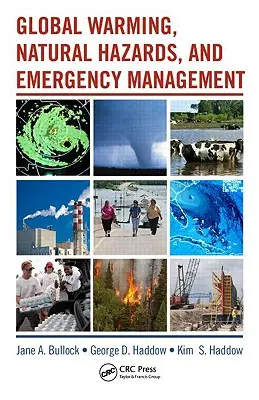 Globálne otepľovanie, prírodné riziká a riadenie mimoriadnych udalostí - Global Warming, Natural Hazards, and Emergency Management
