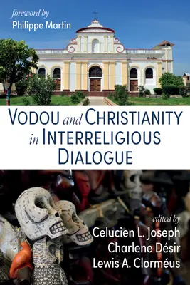 Vodou a kresťanstvo v medzináboženskom dialógu - Vodou and Christianity in Interreligious Dialogue