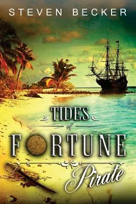 Príliv a odliv šťastia: Pirátske dobrodružstvo - Tides of Fortune: Pirate