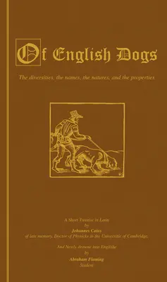 O anglických psoch (Vintage Dog Books Breed History Series) - Of English Dogs (Vintage Dog Books Breed History Series)