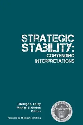 Strategická stabilita: Protichodné interpretácie - Strategic Stability: Contending Interpretations