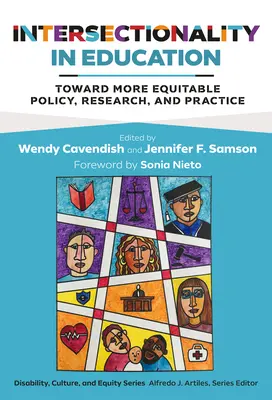 Intersekcionalita vo vzdelávaní: Na ceste k spravodlivejšej politike, výskumu a praxi - Intersectionality in Education: Toward More Equitable Policy, Research, and Practice