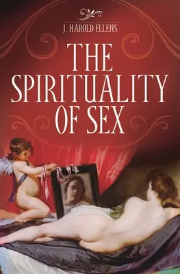 Spiritualita sexu - The Spirituality of Sex