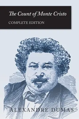 Gróf Monte Christo: Monte Monte Christo (v dvoch častiach): kompletné vydanie (2 knihy) - The Count of Monte Cristo: Complete Edition