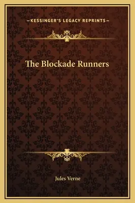 Blokádnici - The Blockade Runners