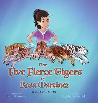 Päť divokých tigrov Rosy Martinezovej - The Five Fierce Tigers of Rosa Martinez