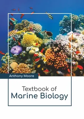 Učebnica morskej biológie - Textbook of Marine Biology