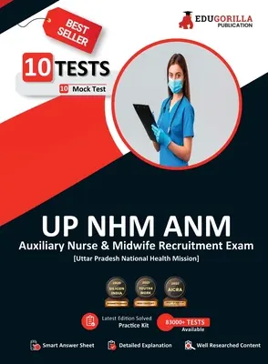 UP NHM ANM Book 2023: Auxiliary Nurse and Midwife (Auxiliary Nurse and Midwife): 10 Full Length Mock Tests (1000 Solved Questions) with Free Access to - UP NHM ANM Book 2023: Auxiliary Nurse and Midwife (English Edition) - 10 Full Length Mock Tests (1000 Solved Questions) with Free Access to
