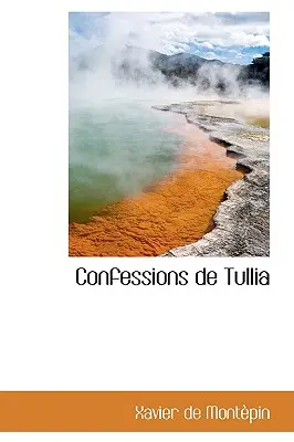 Vyznania Tullie - Confessions de Tullia