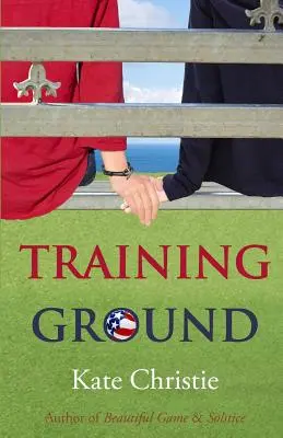 Tréningové ihrisko: Kniha prvá z knihy Girls of Summer - Training Ground: Book One of Girls of Summer