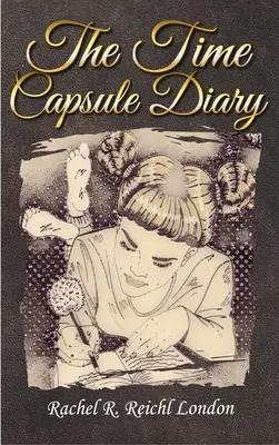 Denník z časovej kapsule - The Time Capsule Diary