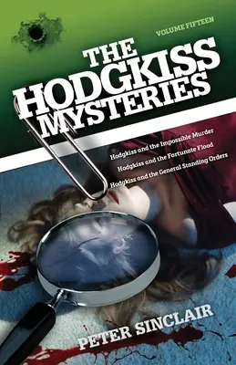 Hodgkissove záhady XV: Hodgkiss a nemožná vražda a iné príbehy - Hodgkiss Mysteries XV: Hodgkiss and the Impossible Murder and other stories