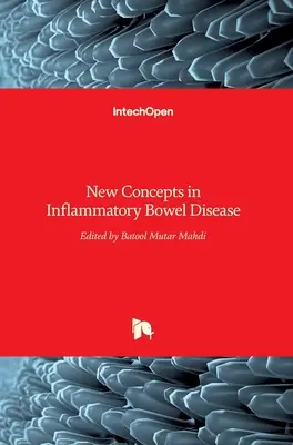 Nové koncepcie zápalového ochorenia čriev - New Concepts in Inflammatory Bowel Disease