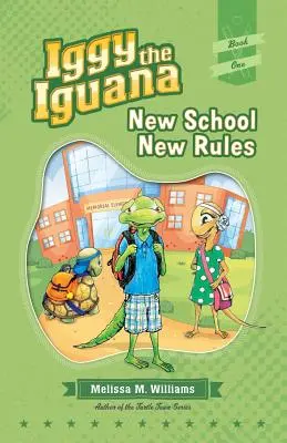Iggy the Iguana: Nová škola, nové pravidlá - Iggy the Iguana: New School New Rules