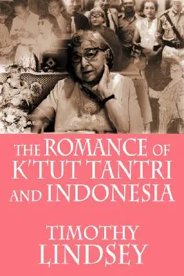 Román K'tut Tantri a Indonézia - The Romance of K'tut Tantri and Indonesia