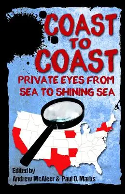 Od pobrežia k pobrežiu: Súkromné oči od mora po žiariace more - Coast to Coast: Private Eyes from Sea to Shining Sea