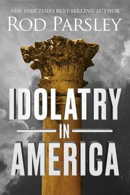 Modloslužba v Amerike - Idolatry in America