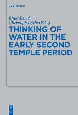 Myslenie o vode v ranom období druhého chrámu - Thinking of Water in the Early Second Temple Period